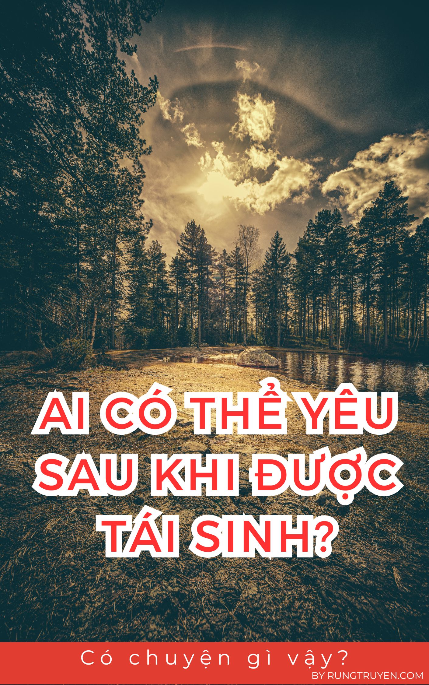 Ai có thể yêu sau khi được tái sinh?